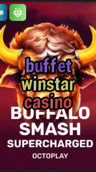 buffet winstar casino-w4cy2mdjlx2bf.com
